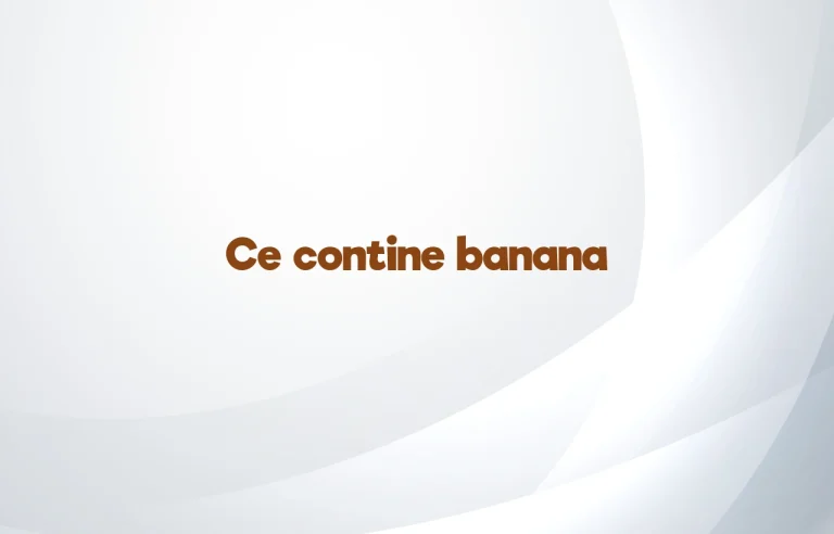 ce contine banana