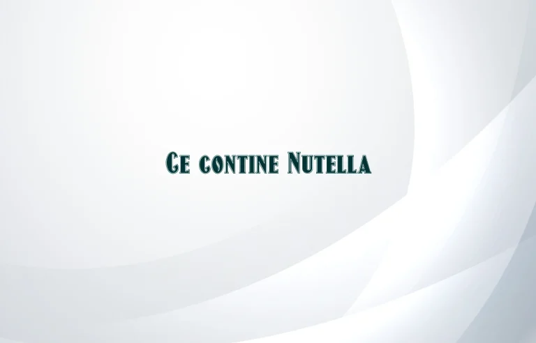 ce contine nutella