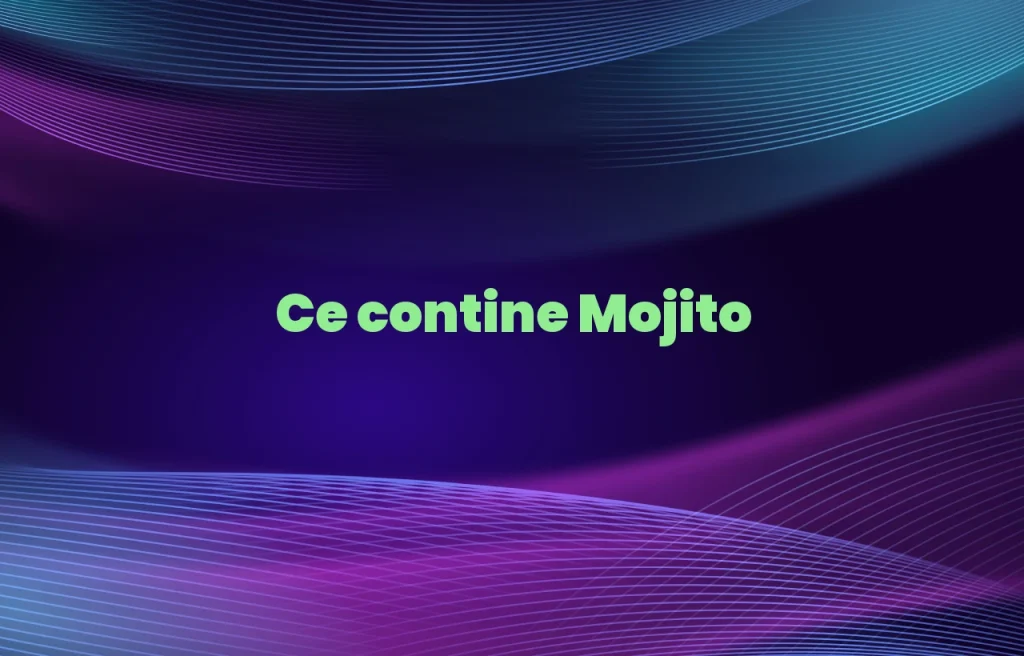 ce contine mojito